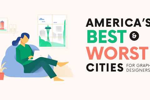 What are the best (and worst) cities for graphic designers in the United States?