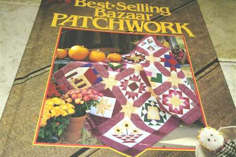 BEST SELLING BAZAAR PATCHWORK HARDCOVER 1992