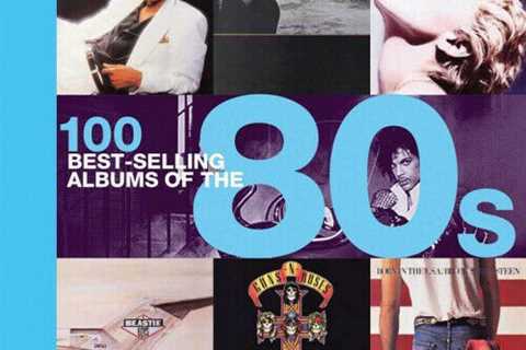 Top 100 Best-Selling Albums of the 80s by Dan Auty