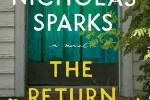 The Return~#1 NYT Best Selling Author~Nicholas Sparks~2020~Hardcover~Like New