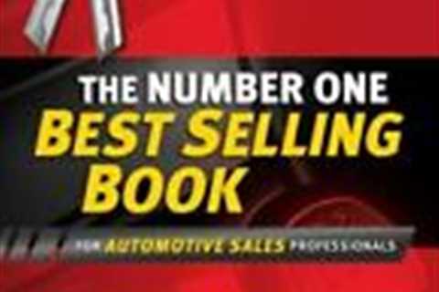 The Number One Best Selling Book ... for Automotive Sales Professionals