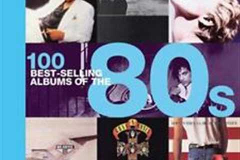 100 Best-selling Albums of the 80s by Dodd, Peter, Cawthorne, Justin, Barrett,