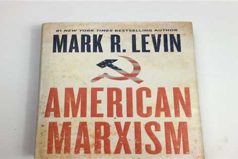 American Marxism Book Hardcover By Mark R. Levin #1 New York Times Best selling