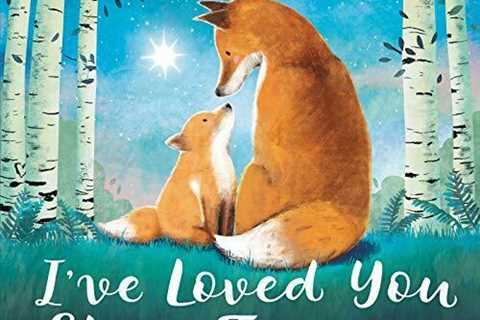 Children's best selling book, I've Loved You Since Forever