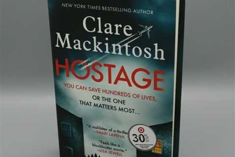 Hostage by Clare Mackintosh Hardcover Book - New York Times Best Selling Author