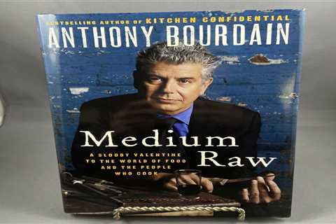 Medium Raw Anthony Bourdain Bloody Valentine World of Food Best Selling Author