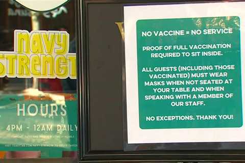 Several Seattle restaurants, bars require customers to show vaccination proof