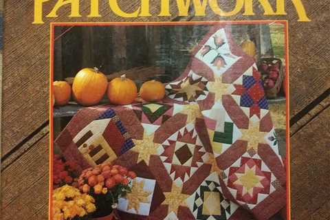 1992 Best Selling Bazaar Patchwork For the Love of Quilting Hardcover