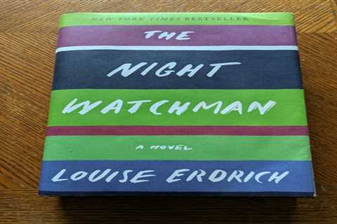 The Night Watchman 1st Edition Hard Cover Novel Book By Louise Erdrich Best Sell