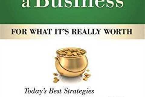 How to Sell a Business for What Its Really Worth: Todays Best Stra - VERY GOOD