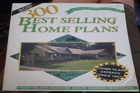 Three Hundred Best Selling Home Plans by Garlinghouse