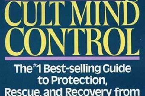 Combatting Cult Mind Control : The #1 Best-Selling Guide to Prote