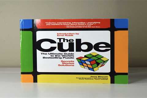 Cube The Ultimate Guide to the World's Best-Selling Puzzle: Secrets, Stories,