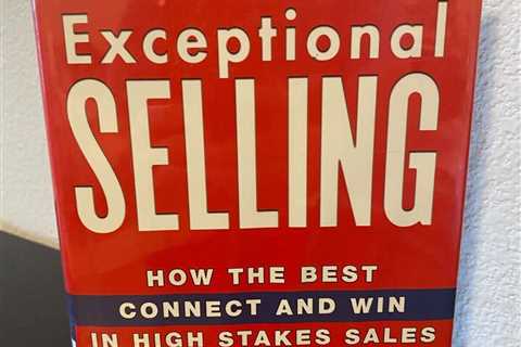 Exceptional Selling : How the Best Connect and Win in High Stakes Sales by Jeff