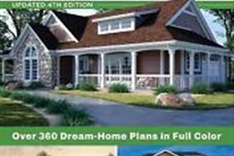 Best-Selling 1-Story Home Plans, Updated 4th Edition: Over 360 Dream-Home...