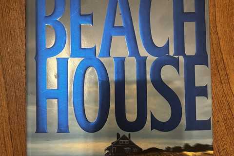 Great Read, #1 Best Selling Author James Patterson : The Beach House