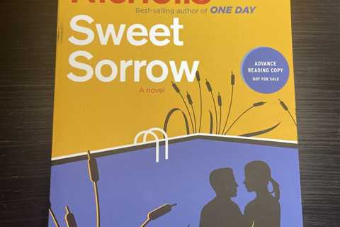 Sweet Sorrow : The Long-Awaited New Novel from the Best-selling Author. ARC