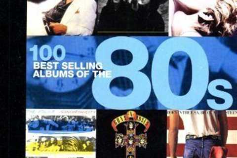 100 Best Selling Albums of the 80's by Peter Dodd, Justin Cawthorne, Chris Barr