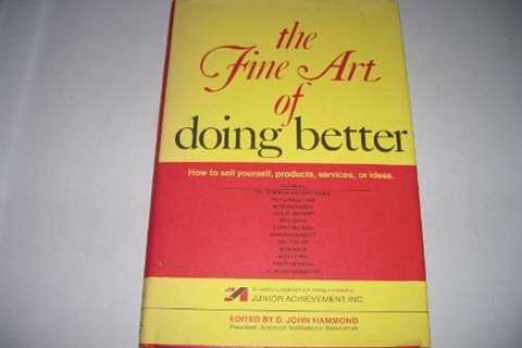 B0006CA5GG The Fine Art of Doing Better  How to Sell Yourself  Pr