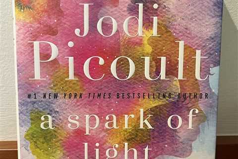 Jodi Picoult-A Spark Of Light,Signed First Edition HC/DJ NY Times best selling