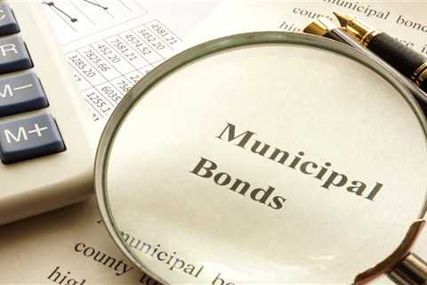 Slowing Economy: 3 Reasons Municipal Bonds Make Sense