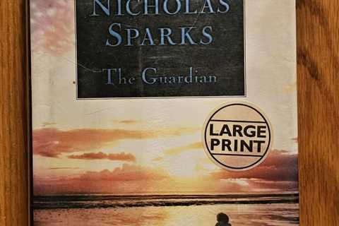 NY Times Best Selling Author Nicholas Sparks THE GUARDIAN Large Print 698 Pages