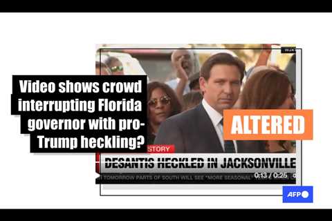 DeSantis footage edited to add “We want Trump” chants