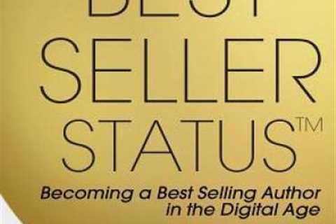 Best-Seller Status: Becoming a Best-Selling Author in the Digital Age - GOOD