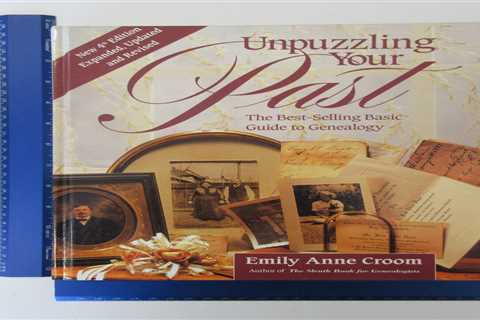 Unpuzzling Your past: The Best-selling Guide to Genealogy