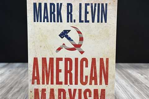 American Marxism Mark R. Levin #1 New York Times Best Selling Author Hard Cover