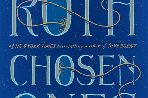 Chosen Ones: The new novel from NEW YORK TIMES best-selling author Veronica ...