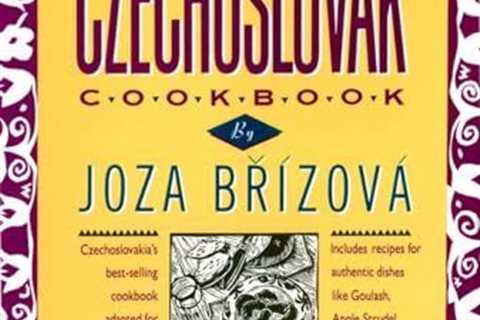 The Czechoslovak Cookbook: Czechoslovakia's best-selling cookbook adapted fo...