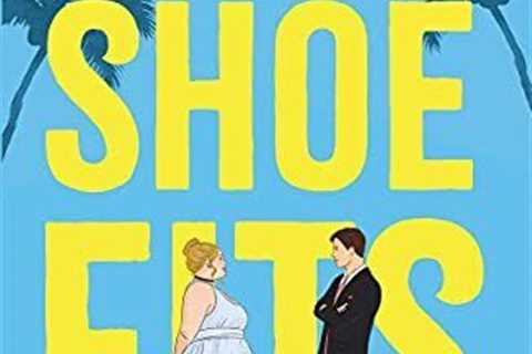 If the Shoe Fits: A Meant to be Novel - from the #1 New York Times best-sell...