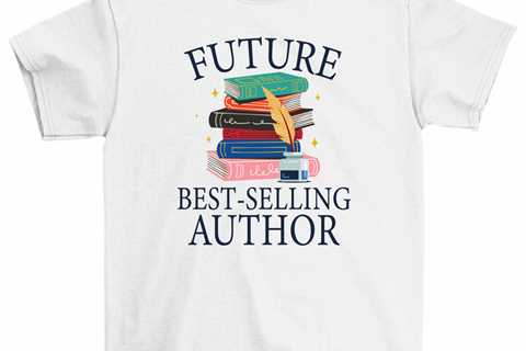 Future Best Selling Author Book Lover Writer T-Shirt Women Unisex