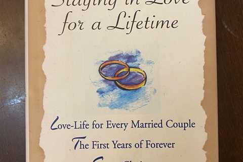 Staying In Love for a Lifetime - three best selling books in one!