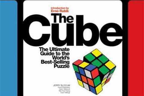 The Cube : The Ultimate Guide to the World's Best-Selling Puzzle: