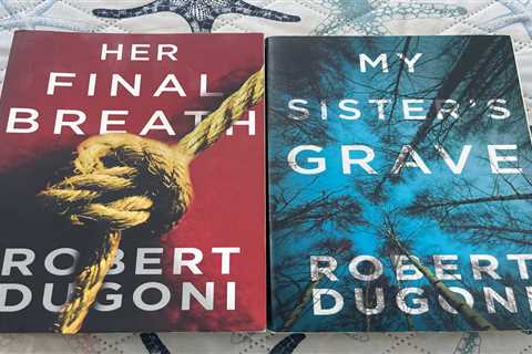 2 Robert Dugoni Books: Her Final Breath & My Sister's Grave