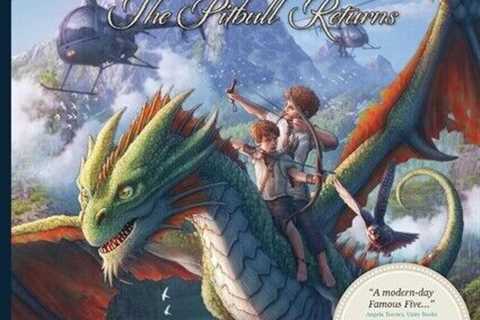 The Dragon Defenders - Book Two: The Pitbull Returns