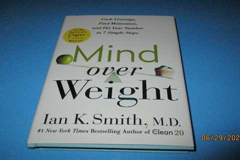 New Mind Over Weight Ian K. Smith, MD # 1 New York Times Best Selling Author
