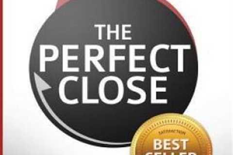 The Perfect Close: The Secret To Closing Sales - The Best Selling Pr - VERY GOOD