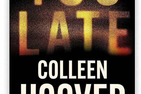 Best Selling Too Late Colleen Hoover 2 Book Collection Set PAPERBACK