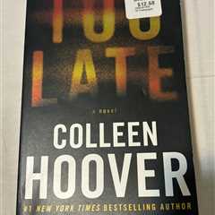 Best Selling Too Late Colleen Hoover PAPERBACK Like New