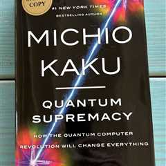 Michio Kaku quantum supremacy number one New York Times best selling author