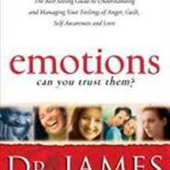 Emotions: Can You Trust Them?: The Best-Selling Guide to Understanding and Manag