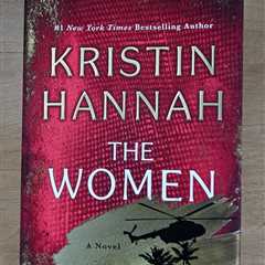 The Women▪︎Hardcover By Kristin Hannah ▪︎ Best Selling Novel And Author.