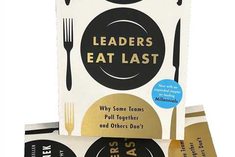 Leaders Eat Last Paperback Book by NY Times Best Selling Author Simon Sinek