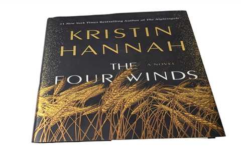 Kristen Hannah Best Selling Hardcover Novel The Four Winds Historical Fiction