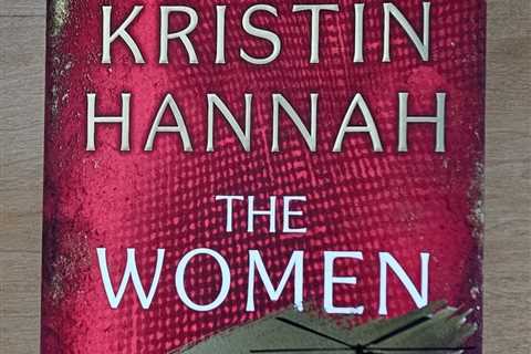 The Women▪︎Hardcover By Kristin Hannah ▪︎ Best Selling Novel And Author.