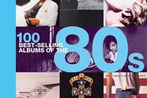 100 Best-Selling Albums of the 80s (Hardcover)