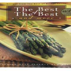 The Best of the Best & More Recipes from the Best of Bridge Best Selling Series